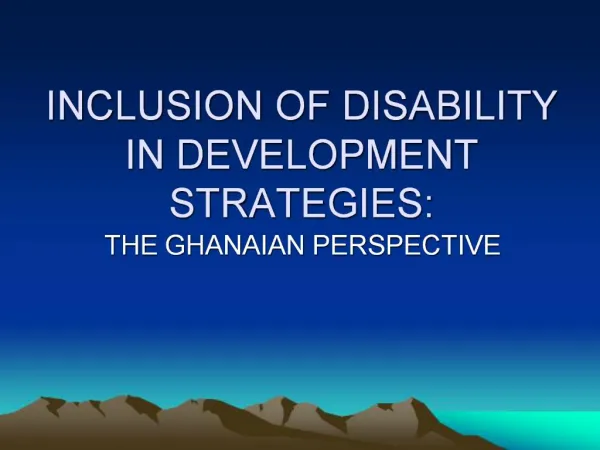INCLUSION OF DISABILITY IN DEVELOPMENT STRATEGIES: