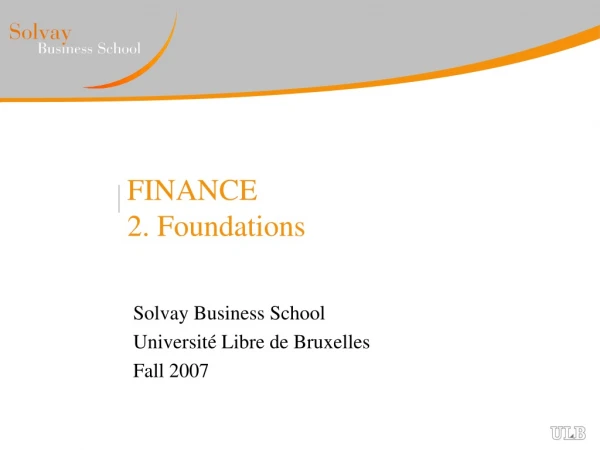 FINANCE 2. Foundations