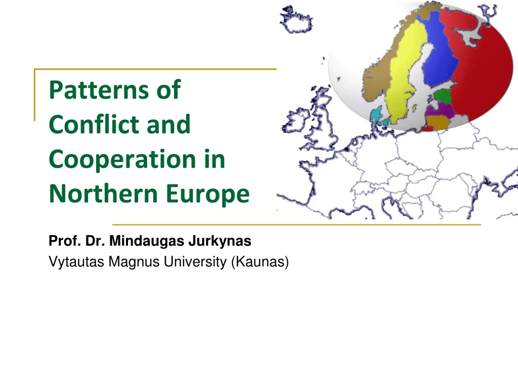 patterns of conflict and cooperation in northern europe