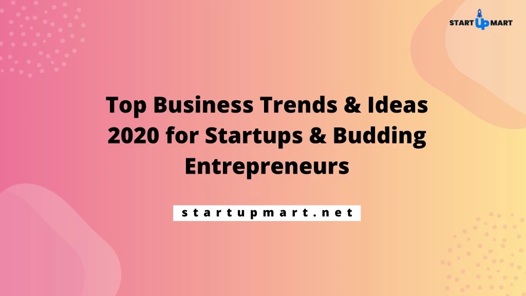 top business trends ideas 2020 for startups