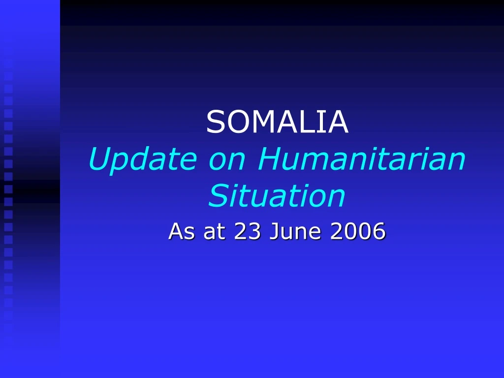 somalia update on humanitarian situation