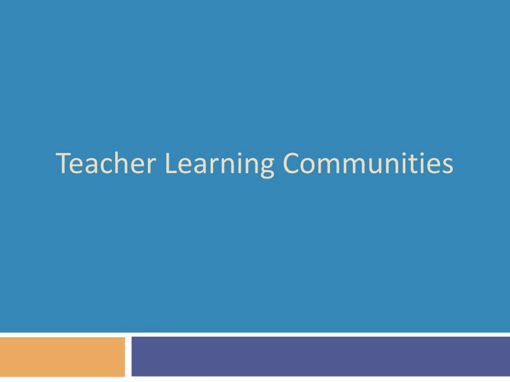 teacher learning communities