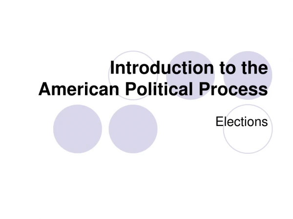 Introduction to the American Political Process