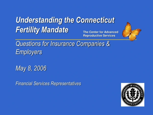 Understanding the Connecticut Fertility Mandate Questions for Insurance Companies &amp; Employers