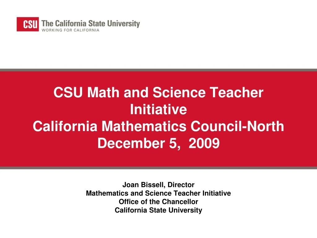 csu math and science teacher initiative california mathematics council north december 5 2009