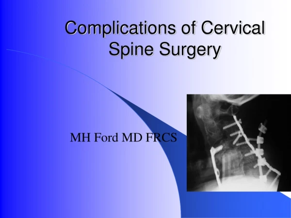 Complications of Cervical Spine Surgery