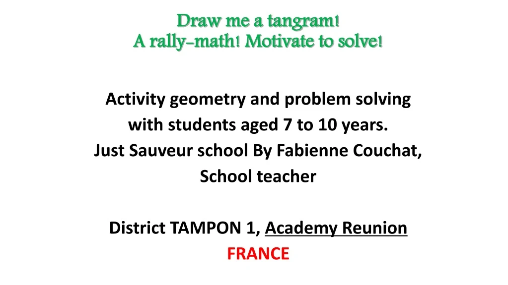 draw me a tangram a rally math motivate to solve