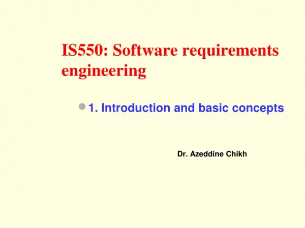 IS550: Software requirements engineering