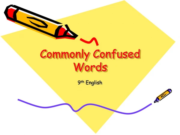 Commonly Confused Words