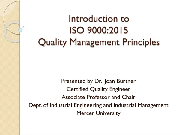 Introduction to ISO 9000:2015  Quality Management Principles