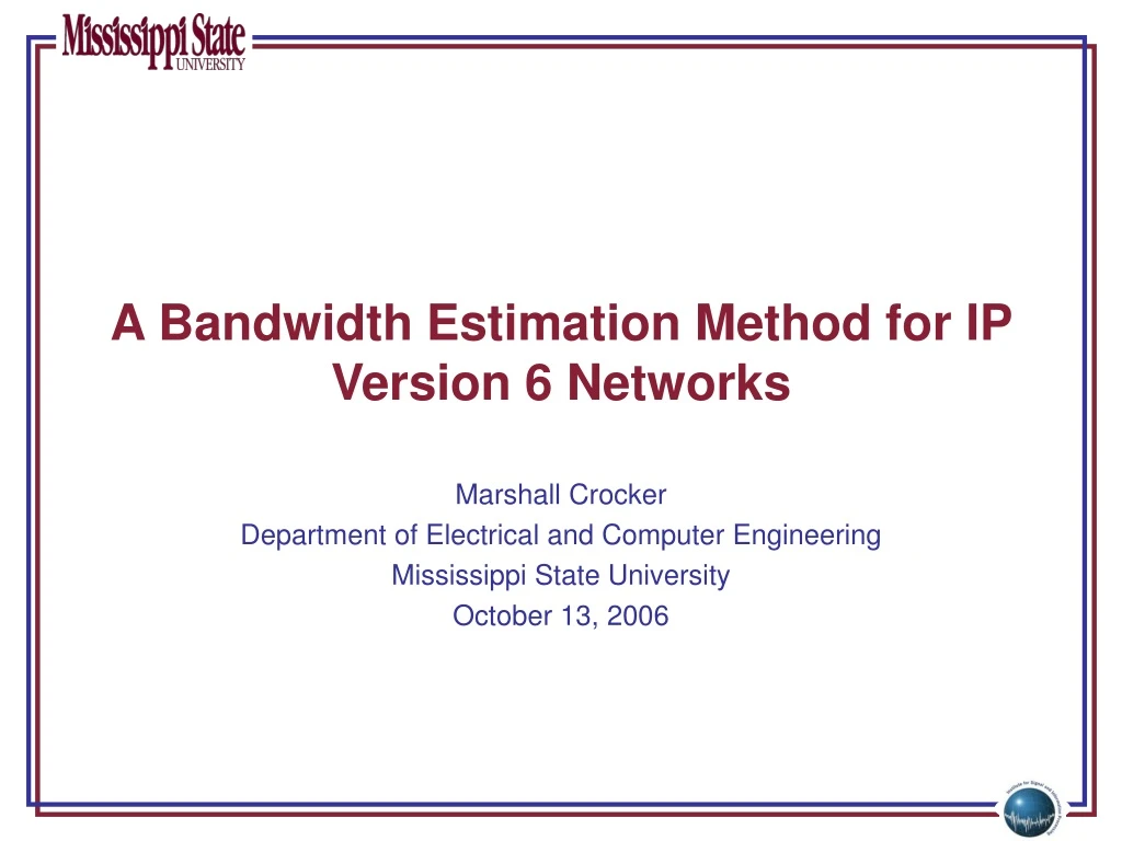 a bandwidth estimation method for ip version 6 networks