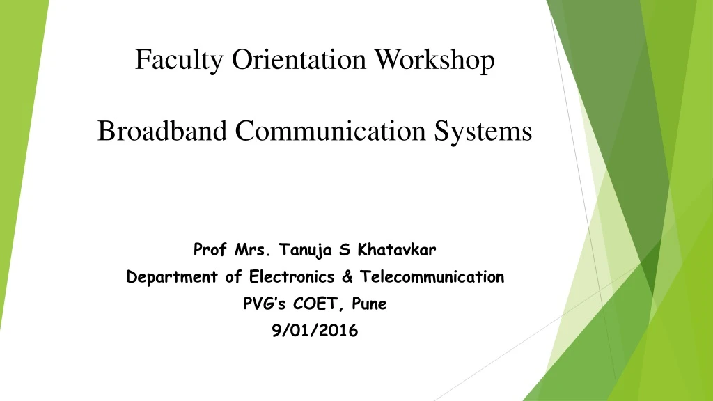 faculty orientation workshop broadband communication systems