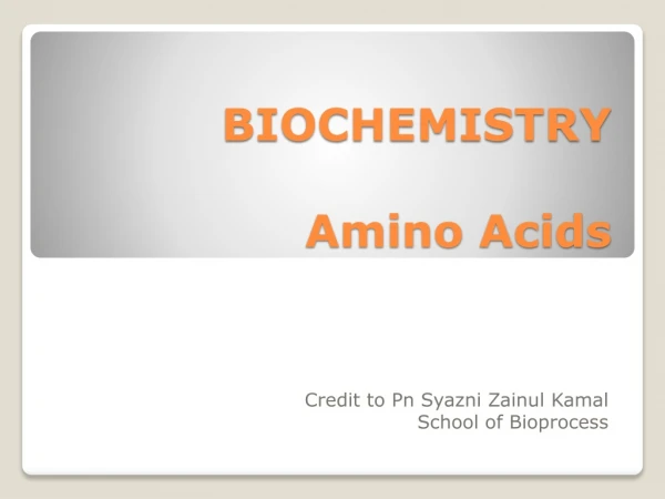 BIOCHEMISTRY Amino Acids
