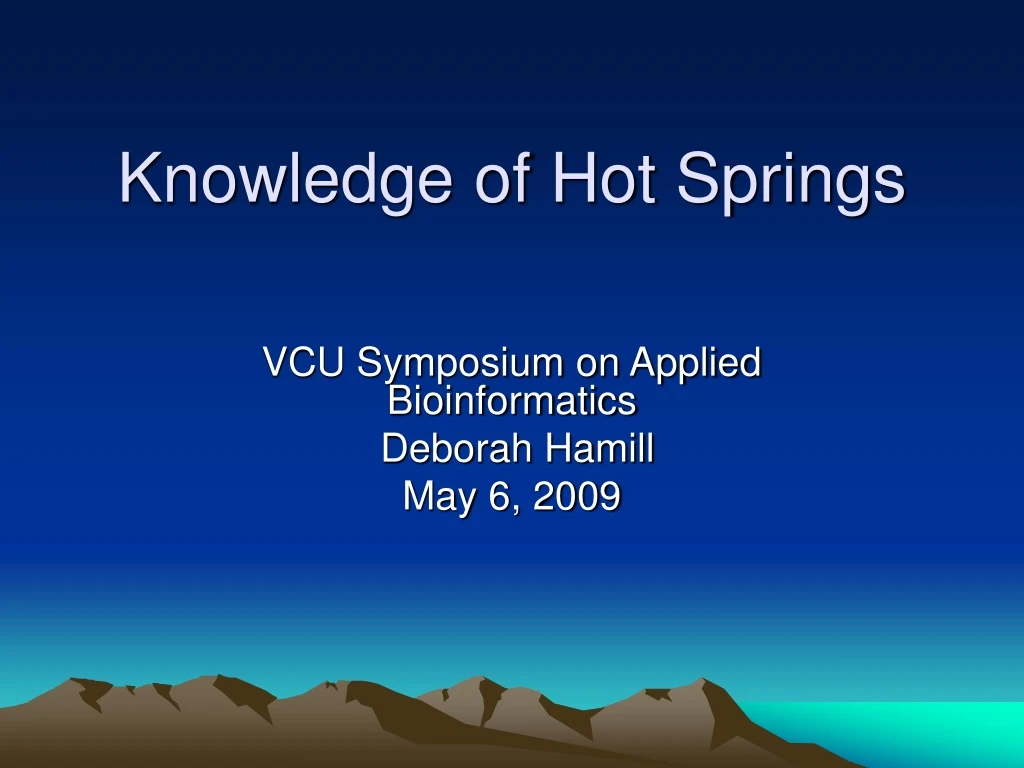 knowledge of hot springs