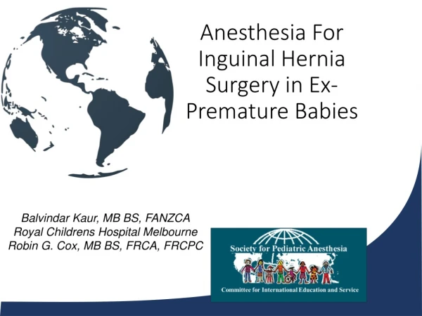 Anesthesia For Inguinal Hernia Surgery in  Ex-Premature  Babies
