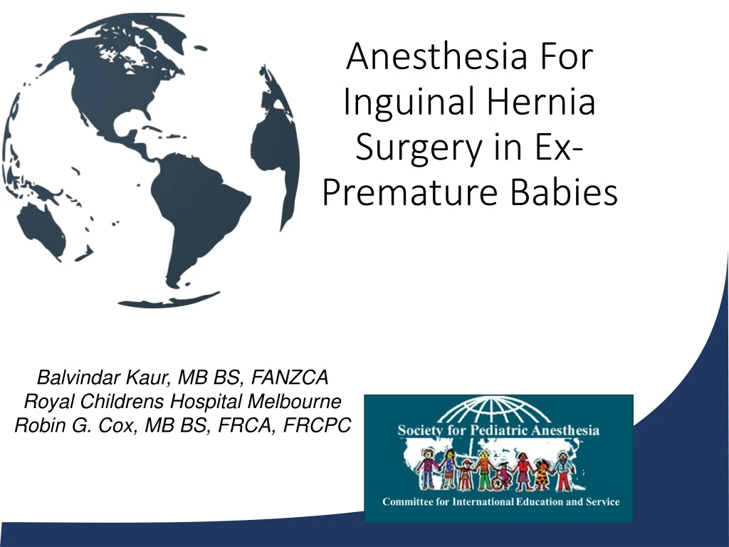 anesthesia for inguinal hernia surgery in ex premature babies
