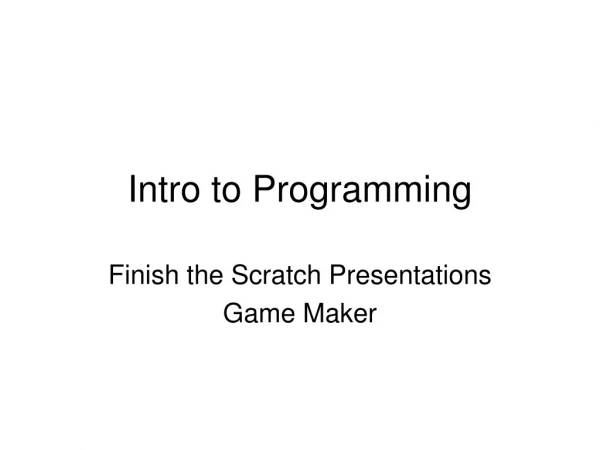 Intro to Programming