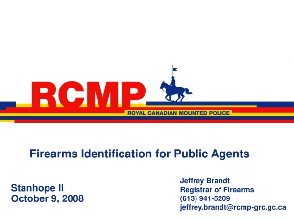 Firearms Identification for Public Agents