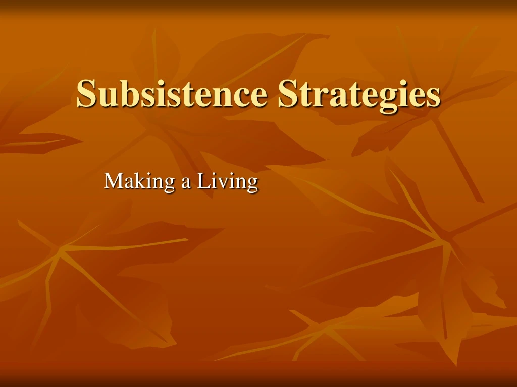 subsistence strategies