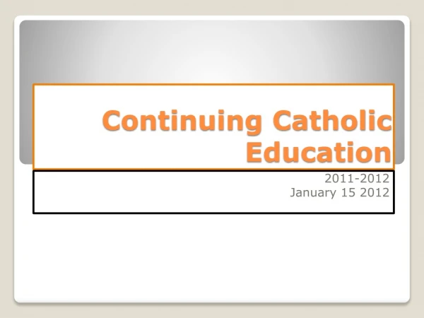 Continuing Catholic Education