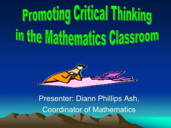 Presenter: Diann Phillips Ash, Coordinator of Mathematics