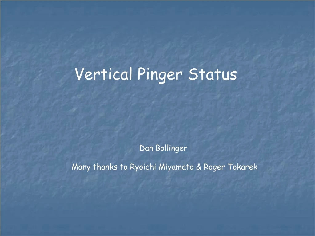 vertical pinger status