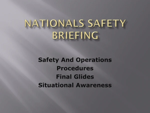 Nationals Safety Briefing