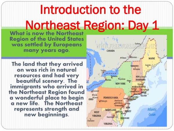 Introduction to the  Northeast Region: Day 1