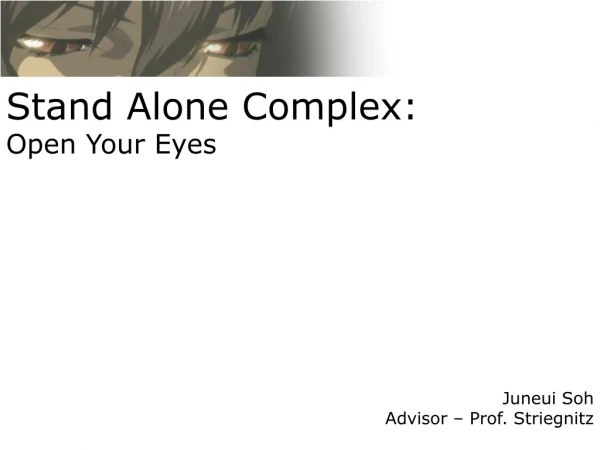 Stand Alone Complex: Open Your Eyes