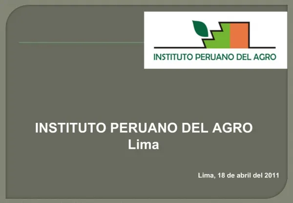 INSTITUTO PERUANO DEL AGRO Lima