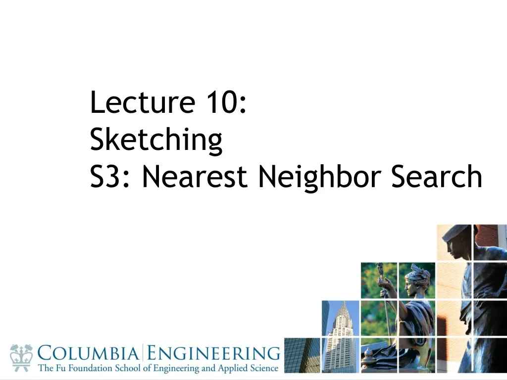 lecture 10 sketching s3 nearest neighbor search