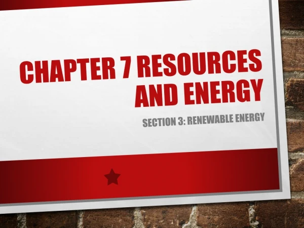 Chapter 7 Resources and energy