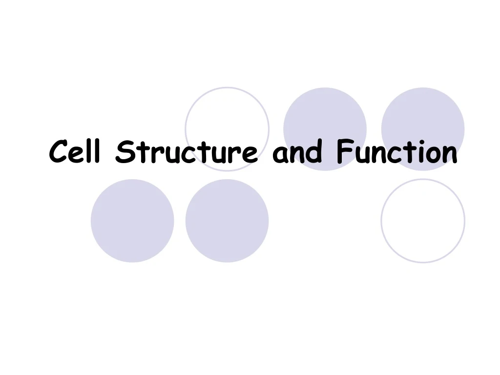 cell structure and function