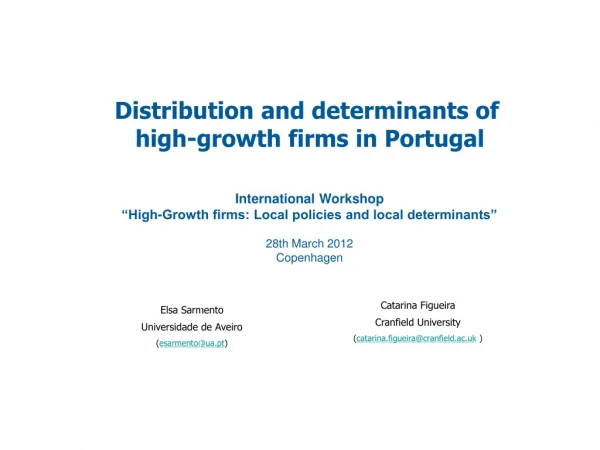 Distribution and determinants of  high-growth firms in Portugal