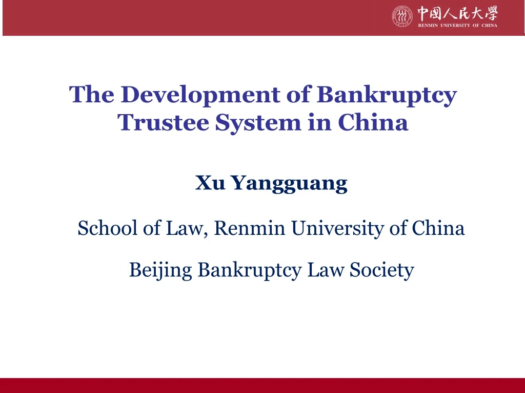 xu yangguang school of law renmin university of china beijing bankruptcy law society