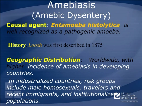 Amebiasis (Amebic Dysentery)