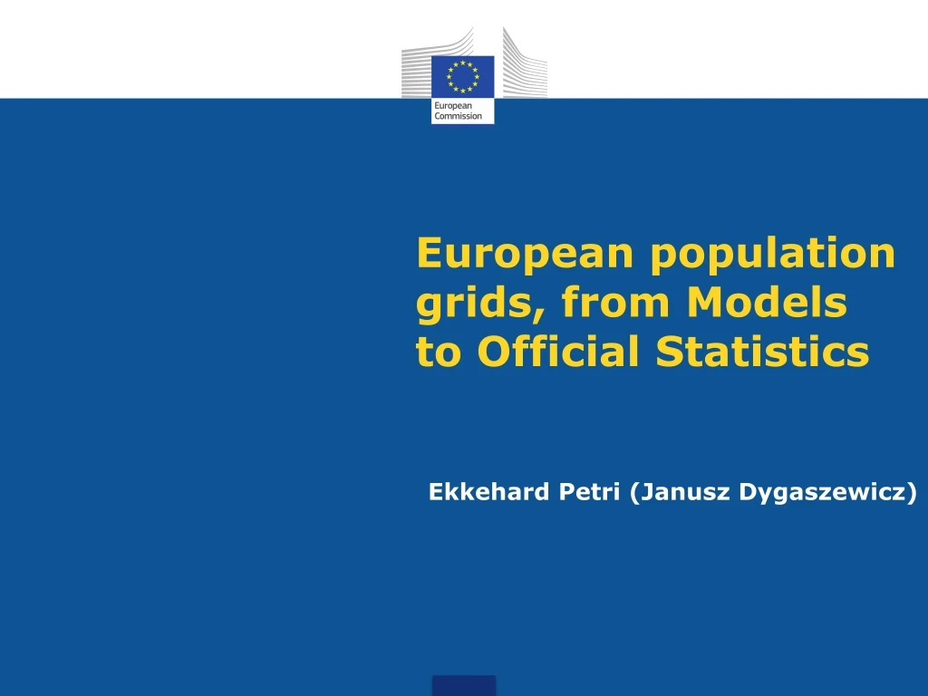 european population grids from models to official statistics