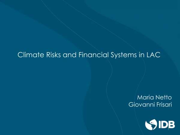Climate Risks and Financial Systems in LAC