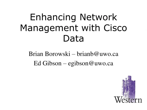 Enhancing Network Management with Cisco Data