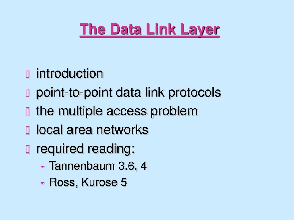 the data link layer