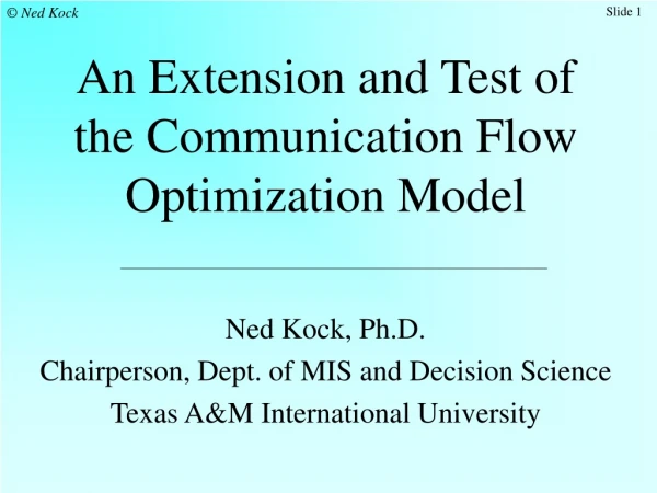 An Extension and Test of the Communication Flow Optimization Model