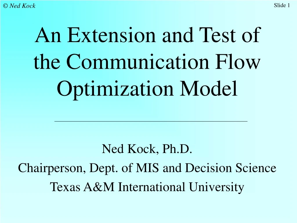 an extension and test of the communication flow optimization model