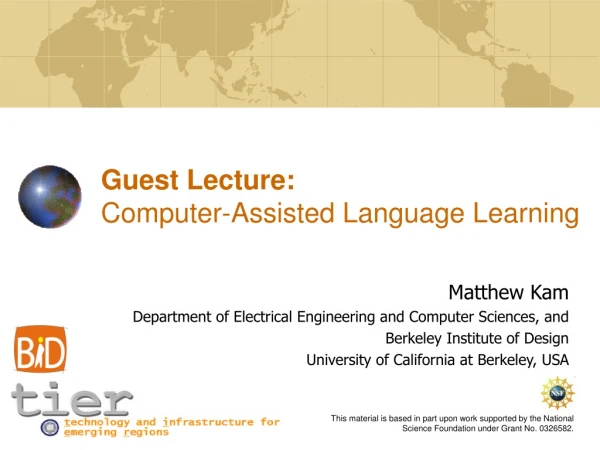 Guest Lecture:  Computer-Assisted Language Learning