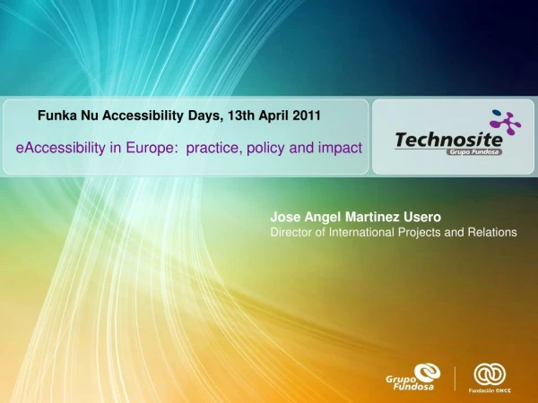 eAccessibility in Europe:  practice, policy and impact