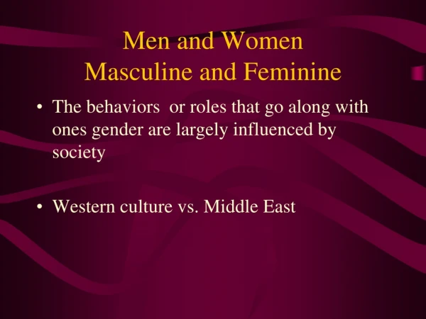 Men and Women Masculine and Feminine