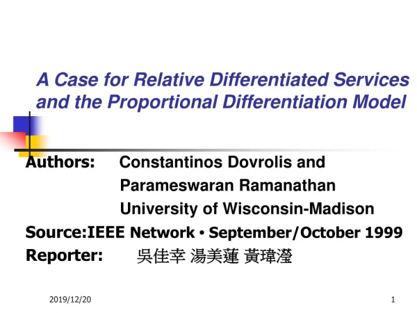 A Case for Relative Differentiated Services and the Proportional Differentiation Model