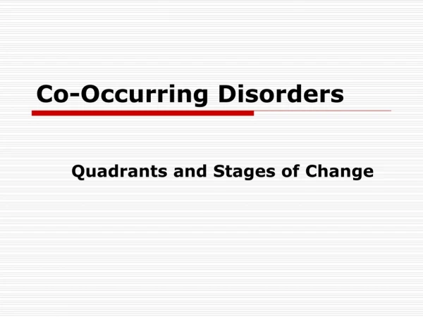 Co-Occurring Disorders