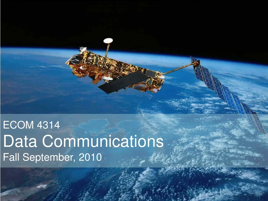 ecom 4314 data communications fall september 2010
