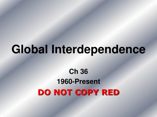 Global Interdependence