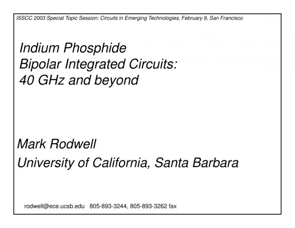 Indium Phosphide  Bipolar Integrated Circuits:  40 GHz and beyond